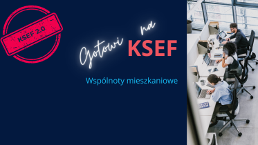 Czy wspólnota mieszkaniowa powinna złożyć zawiadomienie ZAW-FA do KSeF?