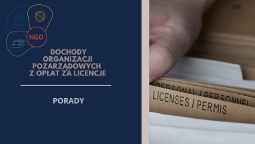Skutki podatkowe dochodów organizacji pozarządowych z opłat za licencje
