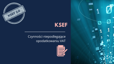 Treść e-faktury a czynności niepodlegające opodatkowaniu VAT