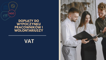 Jakie dopłaty do wypoczynku pracowników i wolontariuszy ma obowiązek ponieść organizacja