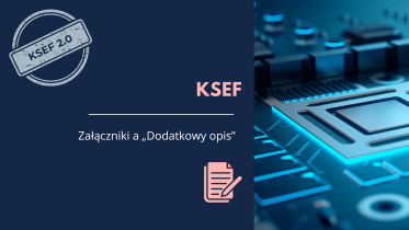 Załączniki a „Dodatkowy opis” faktury